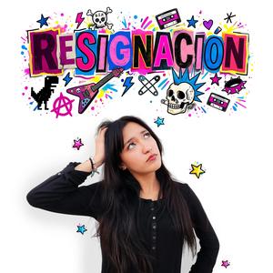 Resignación