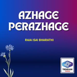 Azhage Perazhage