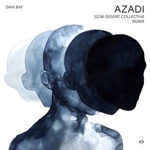 Azadi (Gobi Desert Collective Remix)