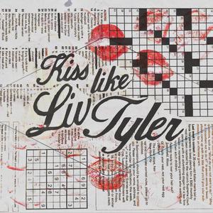 Kiss like Liv Tyler...