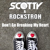 Scotty - Don't Go Breaking My Heart (Edit)