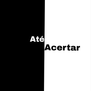Até Acertar