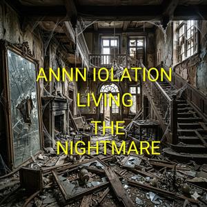 LIVING THE NIGHTMARE