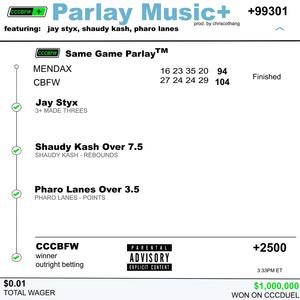 Parlay Music (feat. Shaudy Kash & Pharolanes)