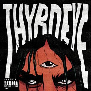 Thyrdeye (feat. Adam Vadel & Shotta Loso)