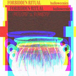 Forbidden Ritual (C4rv3d N Sc00p3D)