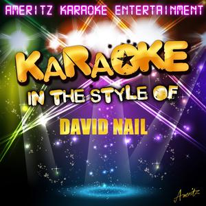 Turning Home (In the Style of David Nail) [Karaoke Version]