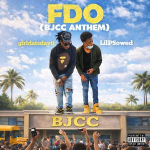 FDO (BJCC ANTHEM) (feat. girldatsdavii)