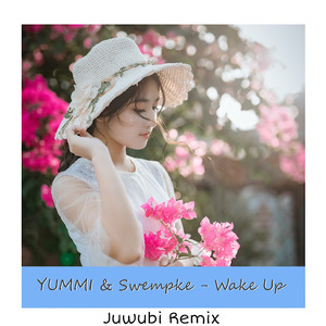 Wake Up (Juwubi Remix)