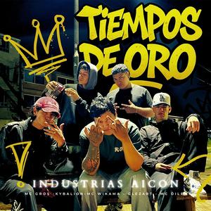 TIEMPOS DE ORO (feat. MC GROS, Wikama Mc, kybalion & CLEZART)