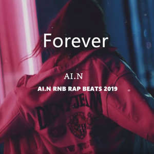 Forever（Prod by AI.N)