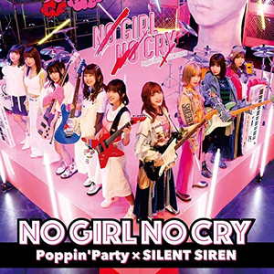 NO GIRL NO CRY-Poppin'Party Ver.