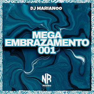 MEGA EMBRAZAMENTO 001