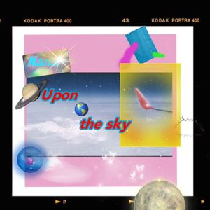 Upon the sky（demo）