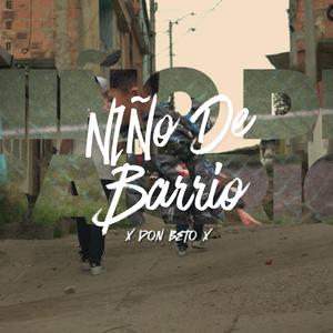 Niño de barrio (feat. Saic)