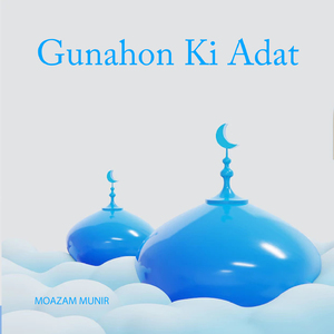 Gunahon Ki Adat