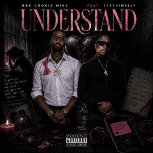 Understand (feat. 1100)