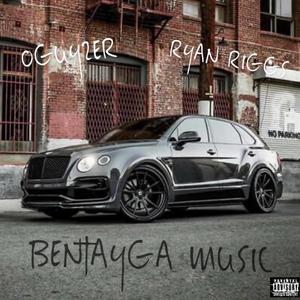 Bentayga Music (feat. Ryan Riggs)