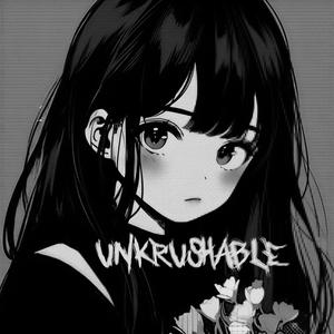 unkrushable! (slowed)