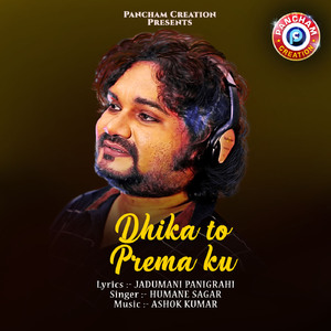 Dhika To Prema Ku