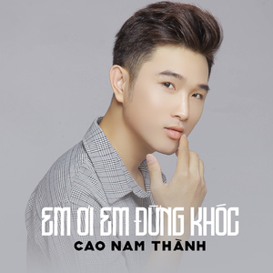 Em Ơi Em Đừng Khóc (Guitar Acoustic)