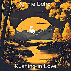 Rushing in Love