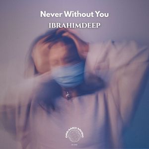 Never Without You