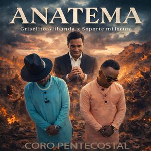 Anatema (feat. soporte mi locura)