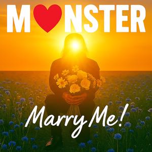 Marry Me!
