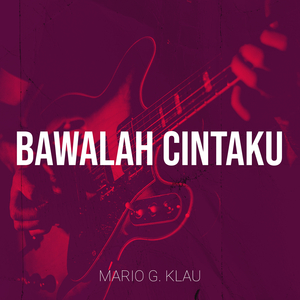Bawalah Cintaku