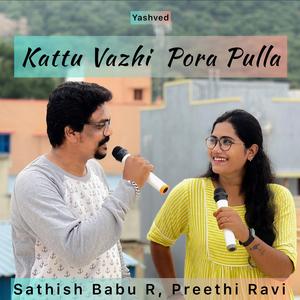 Kattu Vazhi Pora Pulla