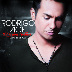 Si je dois t’oublier (Dime si te vas) (Radio Edit)