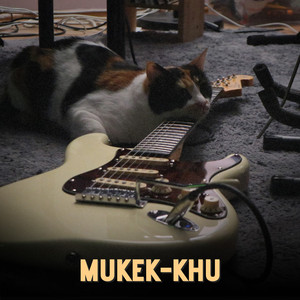 Mukek-Khu