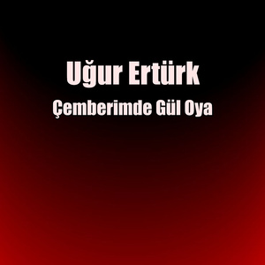 Çemberimde Gül Oya