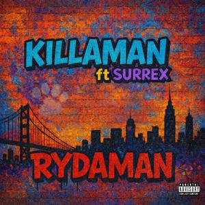 Killaman II (feat. Rydaman & Surrex)
