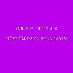 Düştüm Dara Beladayım