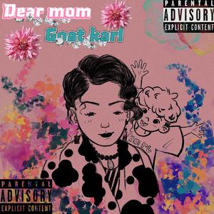 Dear mom