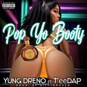 Pop Yo Booty (feat. Tee Da P)