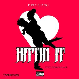 Hittin' it (feat. Pierre Limage)