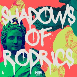Shadows of Rodrics