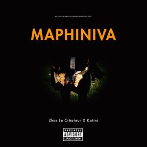 Maphiniva (feat. Kotini)