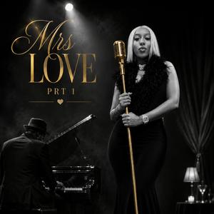 Mrs Love Prt 1