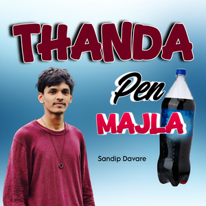 Thanda Pen Majla