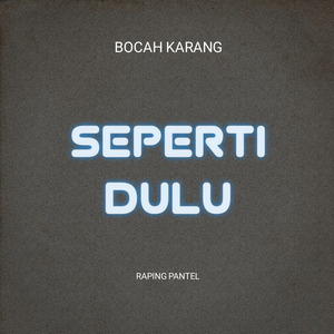 Seperti Dulu
