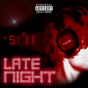 Late night