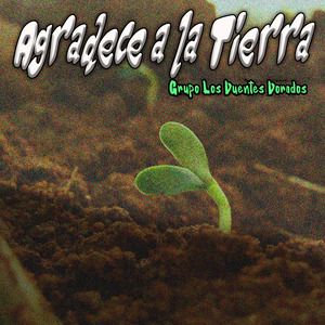 Agradece a la Tierra