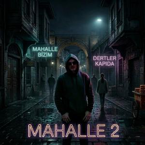 Mahalle 2