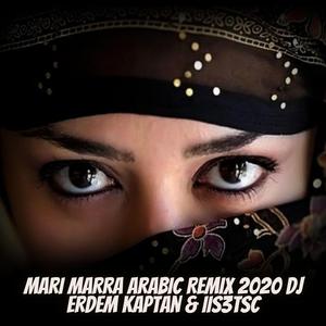 Mari Marra Arabic Remix 2020