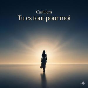 Tu es tout pour moi