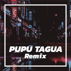 PUPU TAGUA